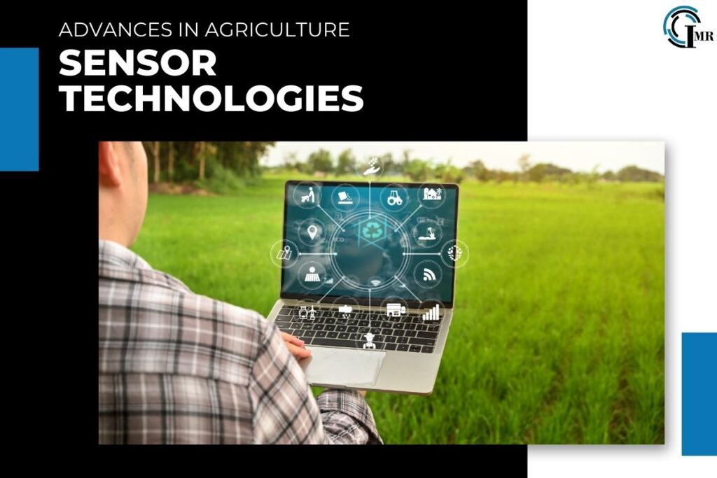 Advances in Agriculture Sensor Technologies