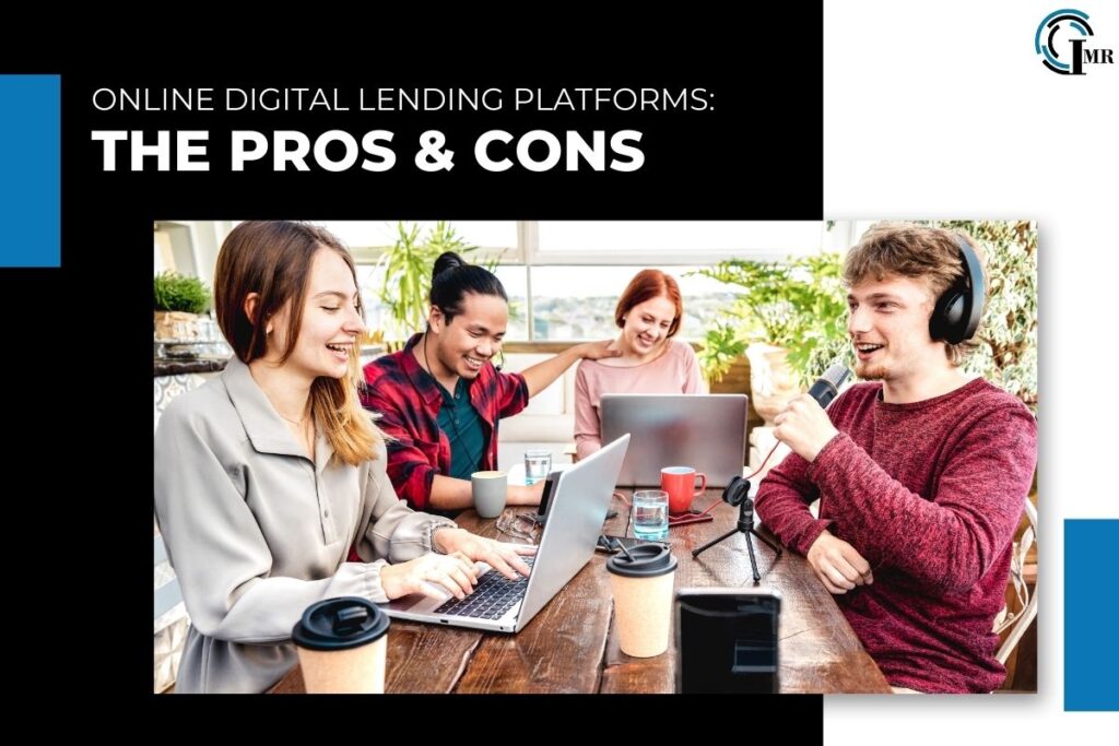 Online Digital Lending Platforms: The Pros & Cons