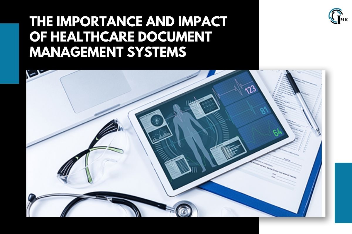 Healthcare Document Management Systems: Benefits, Key Features, Future Trends | Insider Market Research