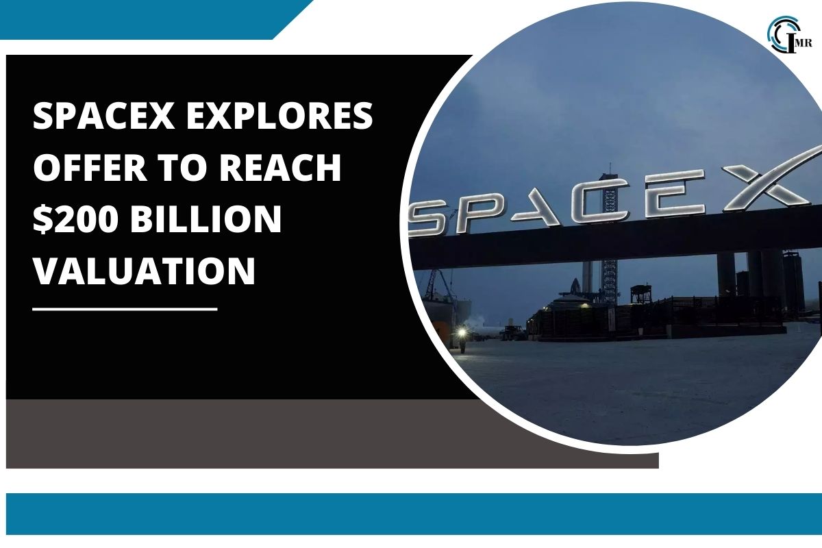 SpaceX Eyes $200 Billion Valuation with New Share Sale Offer | Insider Market Research