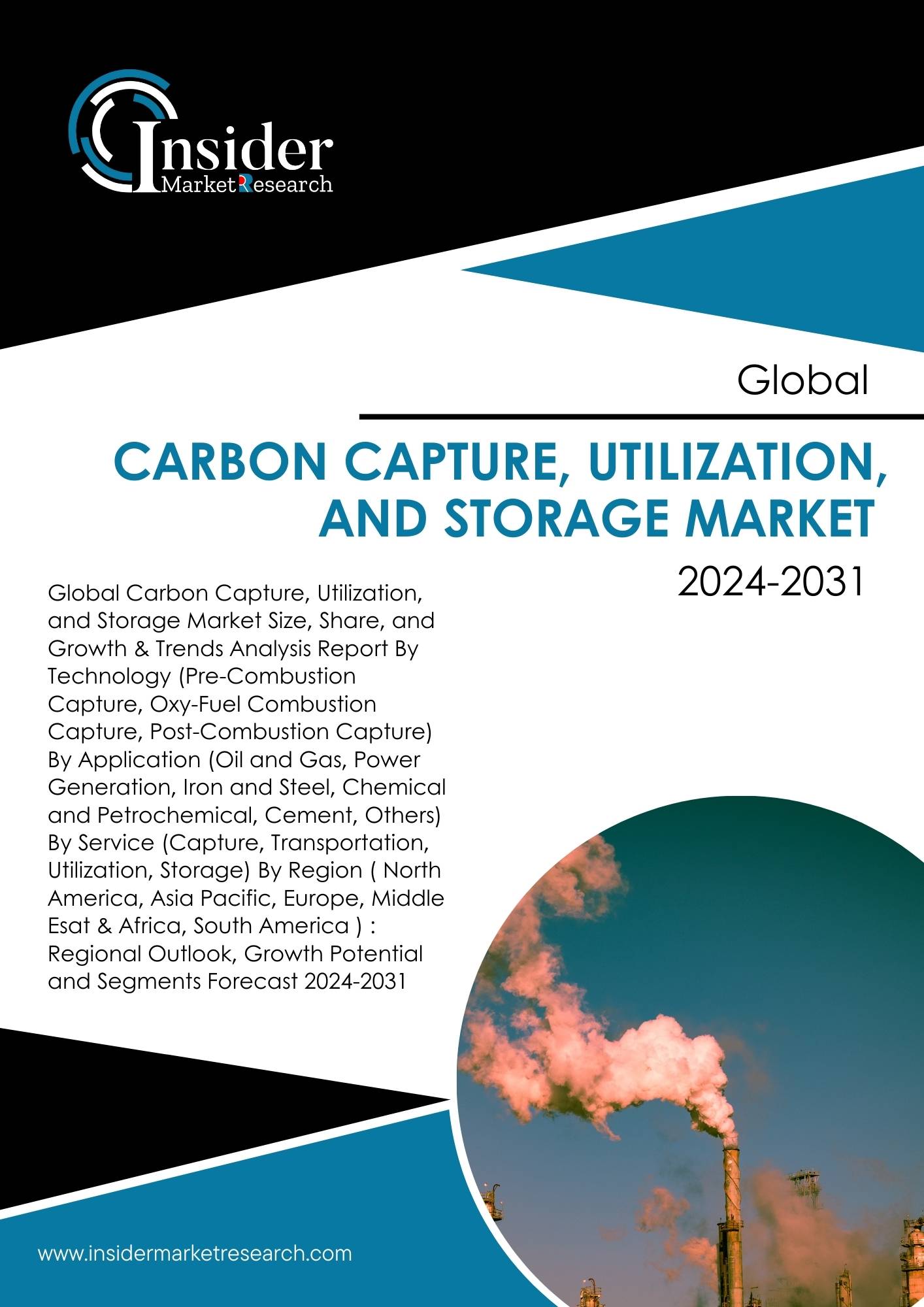 Carbon Capture, Utilization, and Storage Market Size, Share, Growth and Forecast to 2031 | Insider Market Research