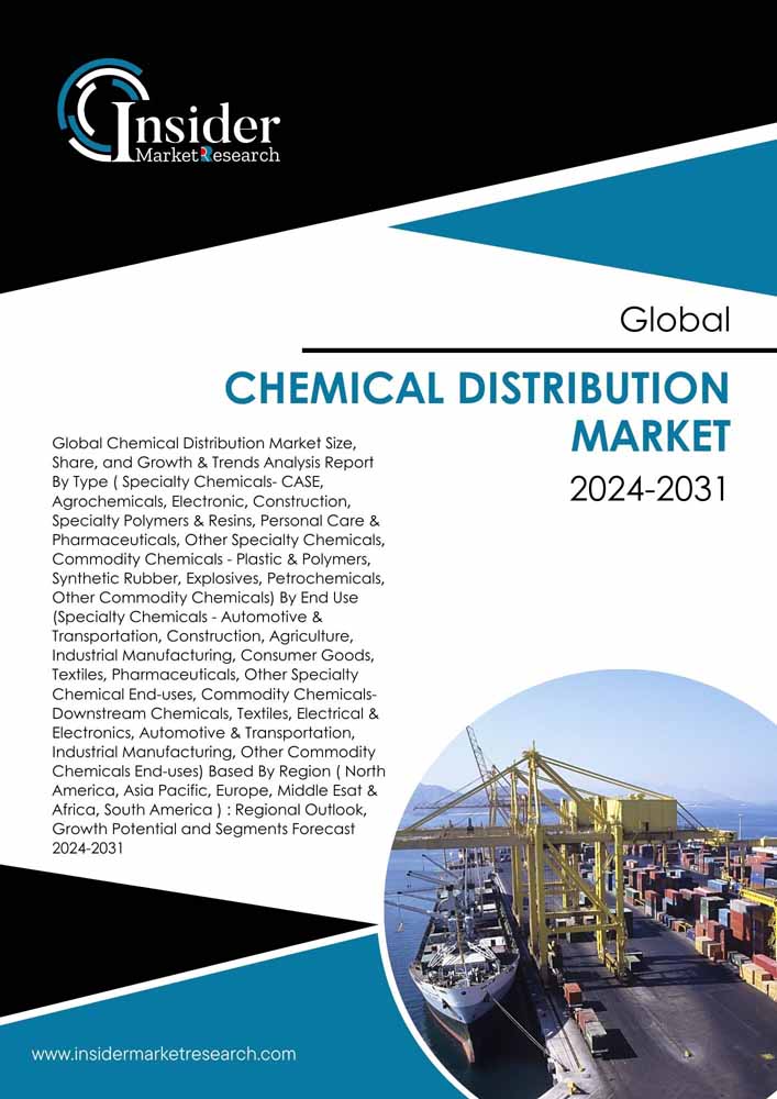 Chemical Distribution Market Size, Share, Growth and Forecast to 2031 | Insider Market Research