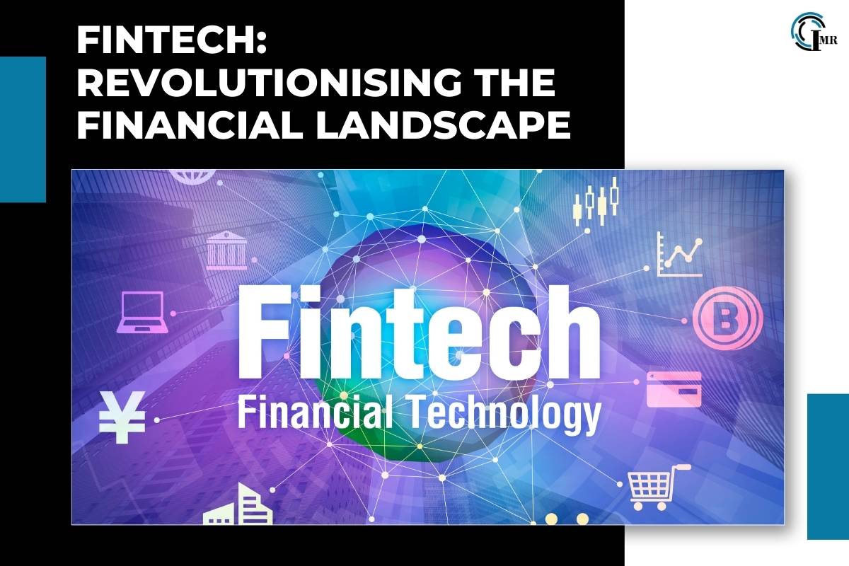 FinTech: Key Sectors, Benefits, Challenges, Future Trends | Insider Market Research