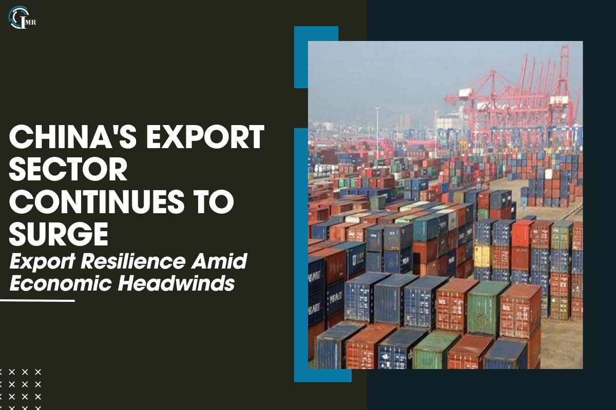 China's Export Boom: Surpassing Expectations Amid Global Challenges | Insider Market Research