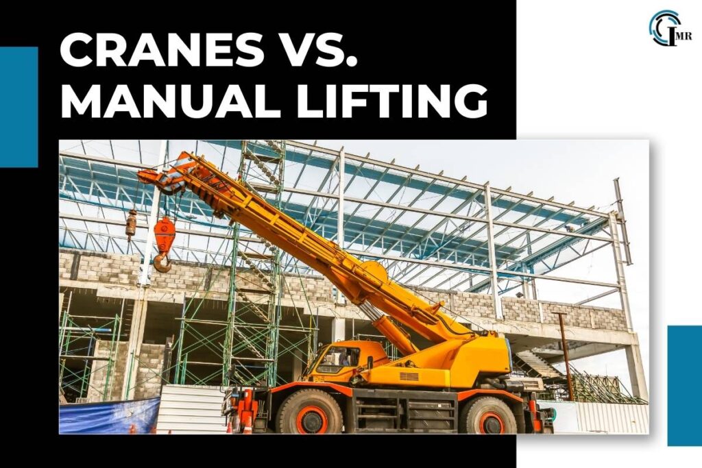 Cranes vs. Manual Lifting: Which is Right for Your Business?