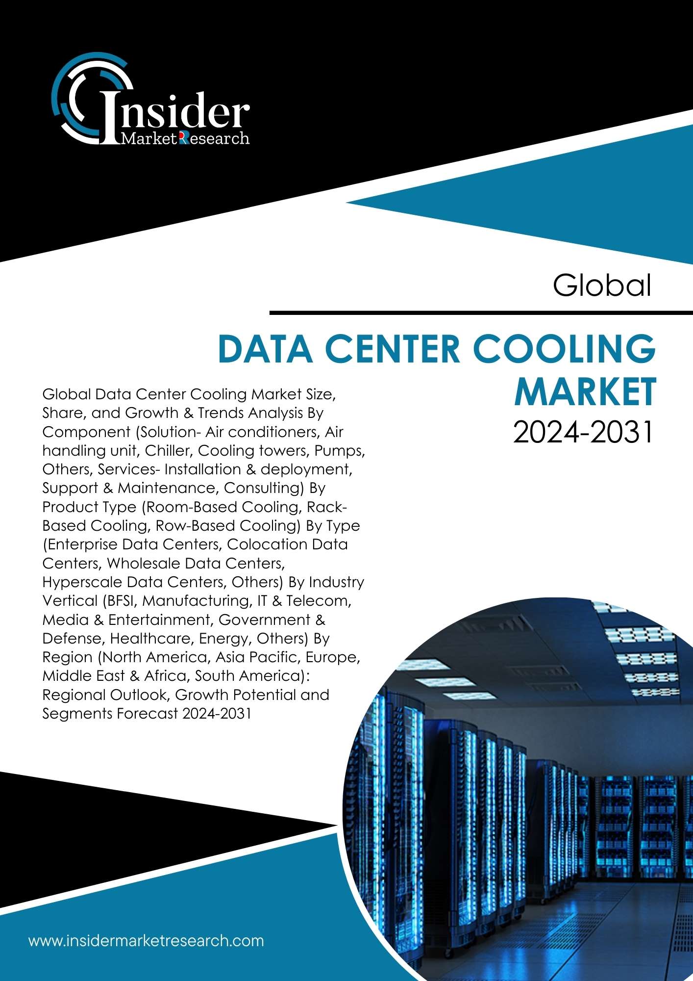 Data Center Cooling Market- Global Size Analysis, Demand & Forecast By 2031 | Insider Market Research