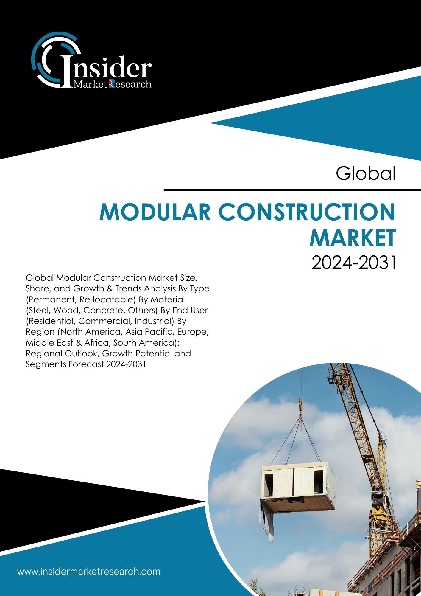 Modular Construction Market Size, Share, Growth and Forecast to 2031 | Insider Market Research